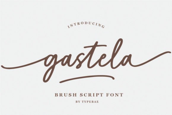 Gastela: The Handwritten Brush Script for Authentic Branding