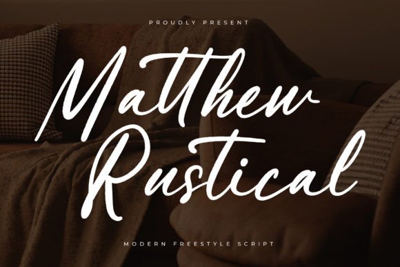 Matthew Rustical: A Modern Script for Timeless Elegance
