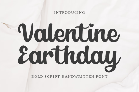 Valentine Earthday: A Bold Script for Every Occasion